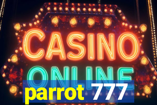 parrot 777